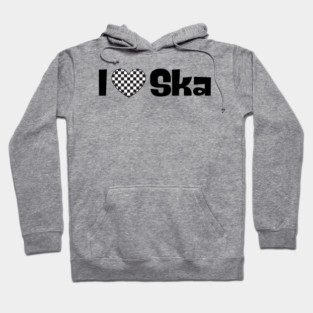 I Love Ska Hoodie