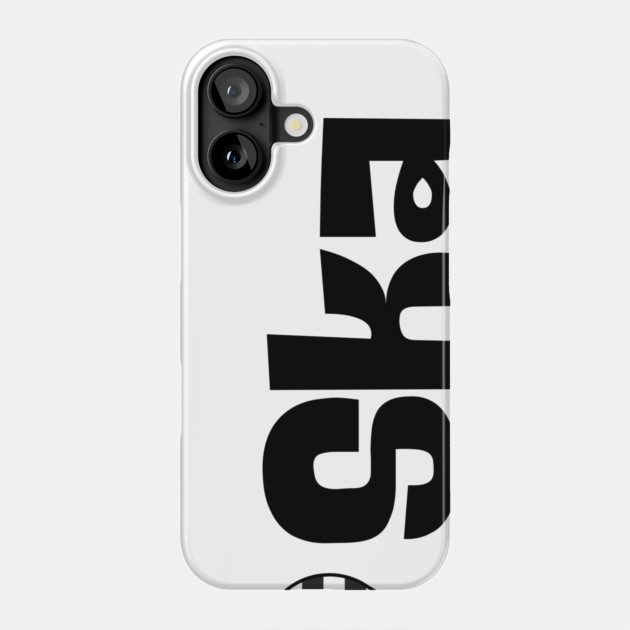 I Love Ska Phone Case by Timeless Chaos