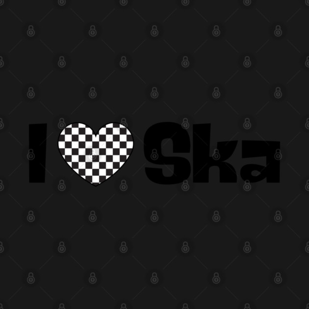 I Love Ska by Timeless Chaos