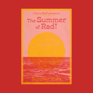 Summer of Rad! 2024 T-Shirt
