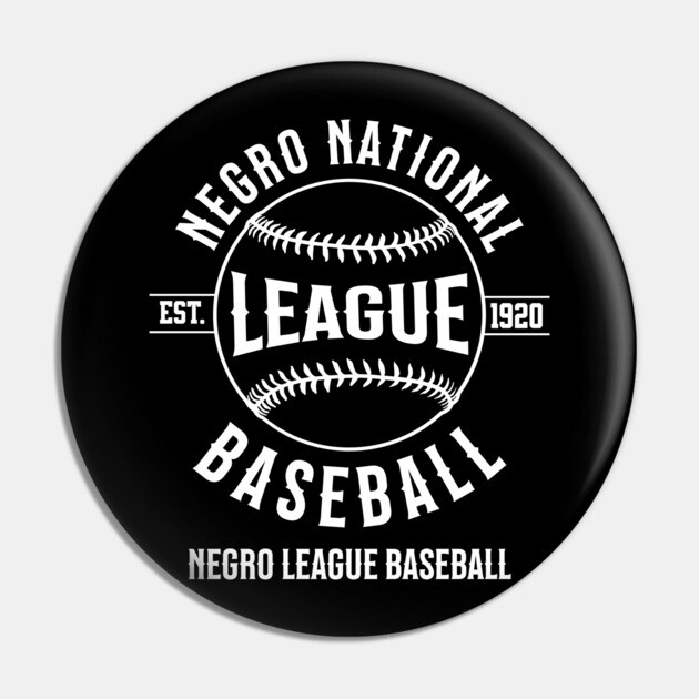 Negro National League Negro League Baseball Pin by UrbanLifeApparel