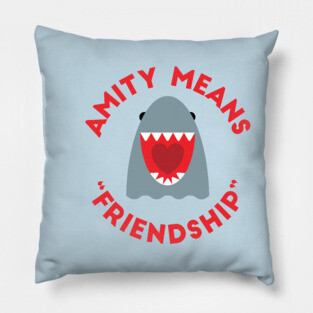 Amity Means Friendship Pillow
