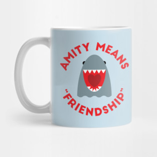 Amity Means Friendship Mug