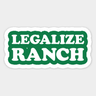 Legalize Ranch Magnet