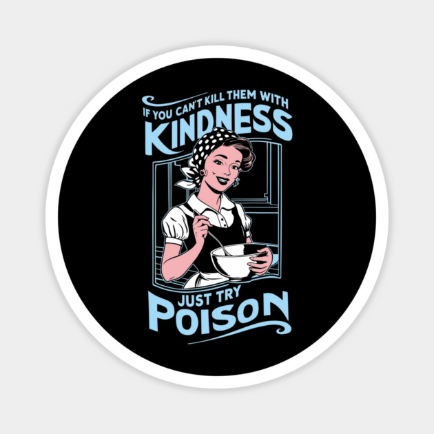 Retro Baker Housewife Poison Humor Magnet by Anticorporati