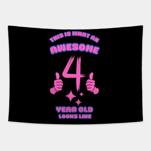 This Is What An Awesome 4 Year Old Looks Like Tapestry by BlackMeme94