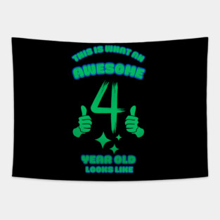 This Is What An Awesome 4 Year Old Looks Like Tapestry