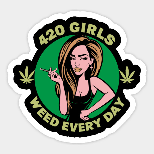 420 Girls Weed Every Day Cannabis Lifestyle Magnet by Anticorporati