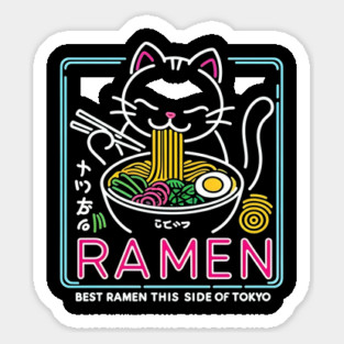 Best Ramen This Side of Tokyo T-Shirt: Neon Sign Cat Eating Ramen - Urban Foodie Tee Sticker