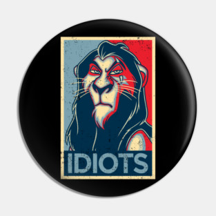 IDIOTS Pin