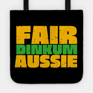 Fair Dinkum Aussie Tote