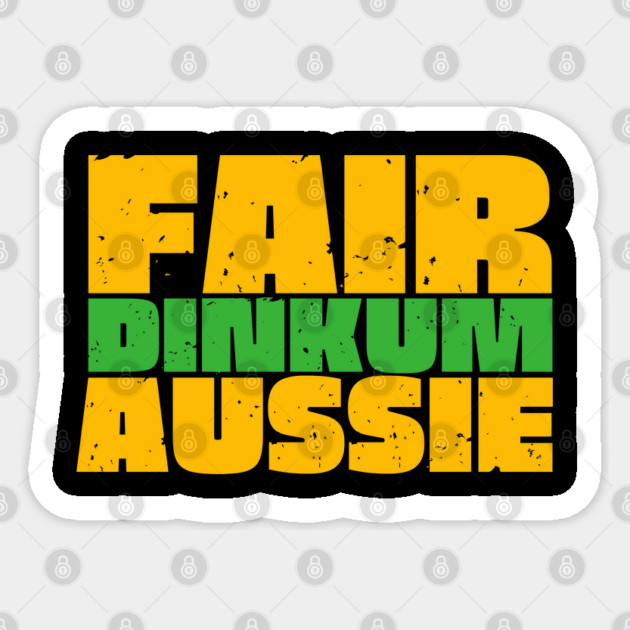 Fair Dinkum Aussie Sticker by Timeless Chaos