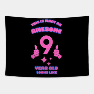 This Is What An Awesome 9 Year Old Looks Like Tapestry