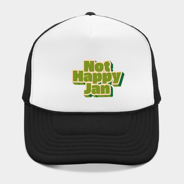 Not Happy Jan by Timeless Chaos