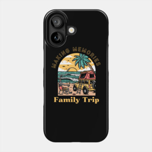 Family Trip - Beach Memories Phone Case