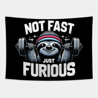Not Fast Just Furious Tapestry