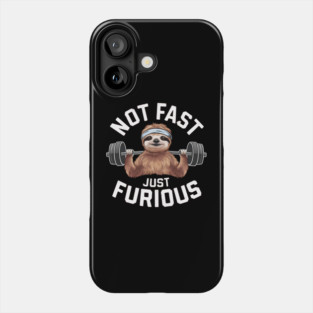 Not Fast Just Furious Phone Case