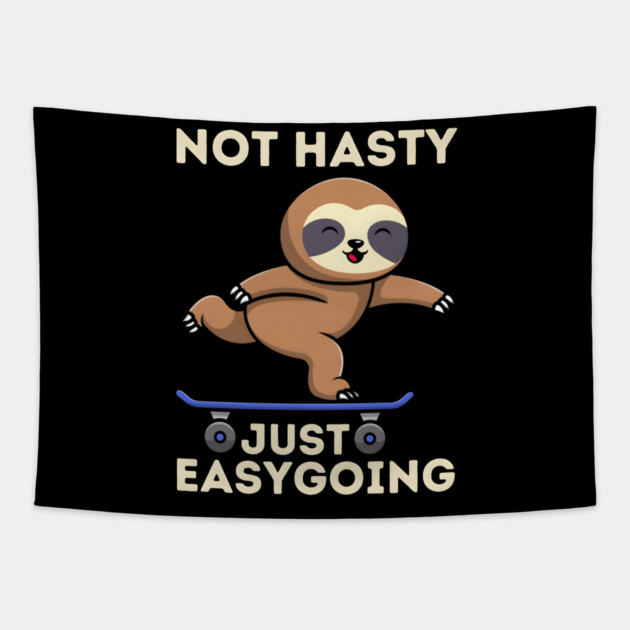 No Rush - Easygoing Vibes Tapestry by MakerMind8.2