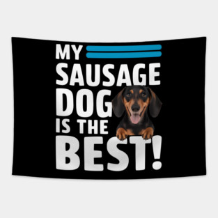 My Mini Me! Dachshund is the Best! Tapestry