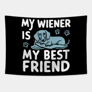 Dachshund Love: My Best Friend Tapestry