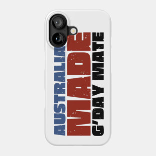 Australian Made G'day Mate Phone Case