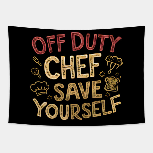 Off Duty Chef: Escape to the Kitchen Tapestry by MakerMind8.2