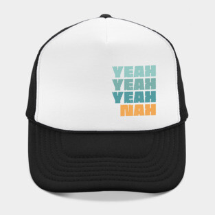 Yeah Nah Hat