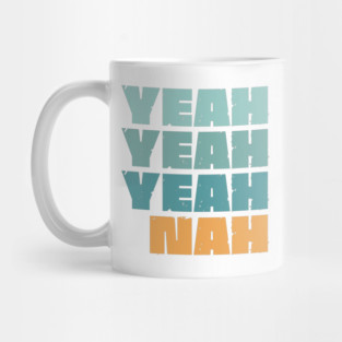 Yeah Nah Mug