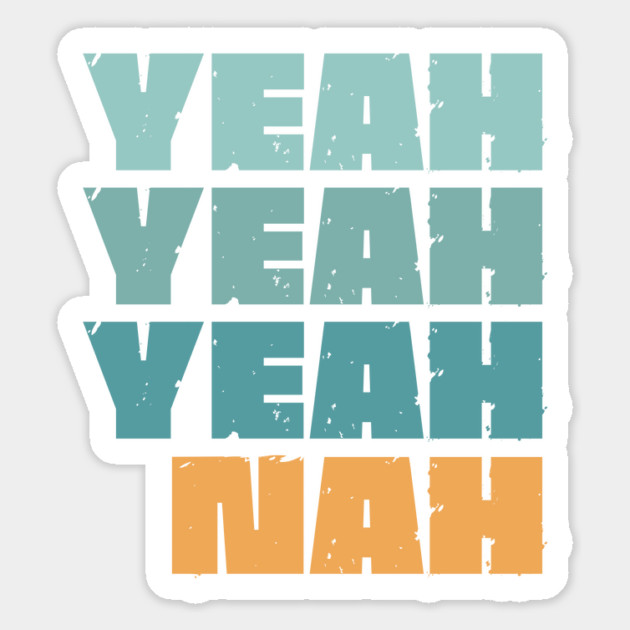 Yeah Nah Magnet by Timeless Chaos