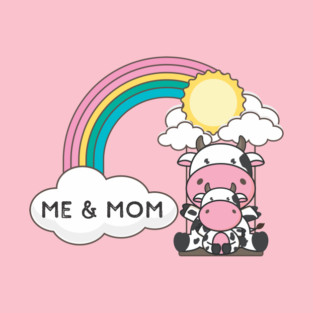 Me and mom cow with a rainbow T-Shirt