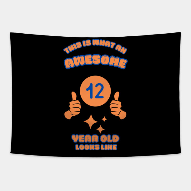 This Is What An Awesome 12 Year Old Looks Like Tapestry by BlackMeme94