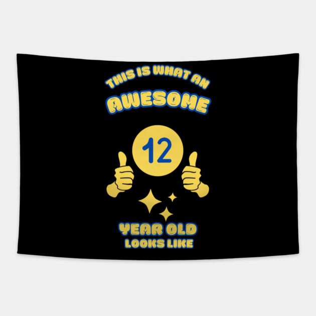 This Is What An Awesome 12 Year Old Looks Like Tapestry by BlackMeme94