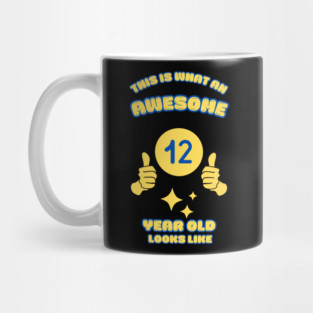 This Is What An Awesome 12 Year Old Looks Like Mug
