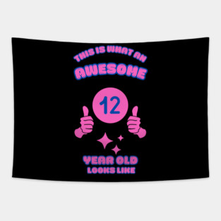 This Is What An Awesome 12 Year Old Looks Like Tapestry