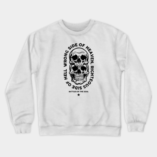 RIGHTEOUS SIDE OF HELL Crewneck Sweatshirt by artslaves