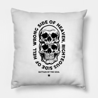 RIGHTEOUS SIDE OF HELL Pillow