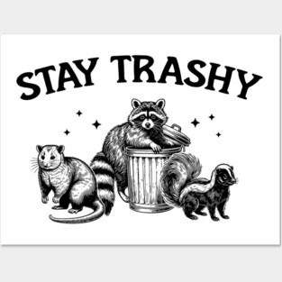 stay trashy raccoon vintage raccoon lovers Posters and Art