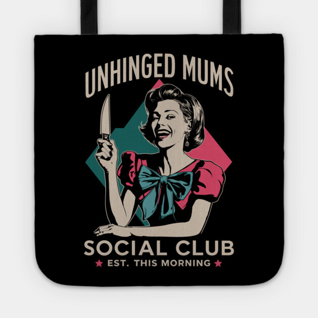 Retro Unhinged Mums Social Club Moms Parenting Humor Tote by Anticorporati