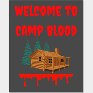 Welcome to Camp Blood Posters and Art
