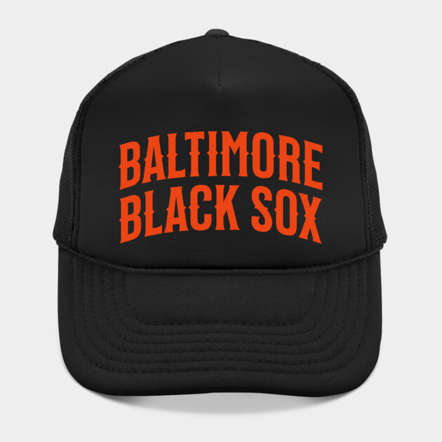 The Baltimore Black Sox by UrbanLifeApparel