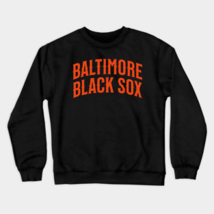The Baltimore Black Sox Crewneck Sweatshirt