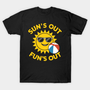 Sun Out Fun Out T-Shirt