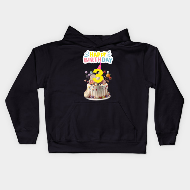 Happy Birthday 3th Kids Hoodie by BlackMeme94