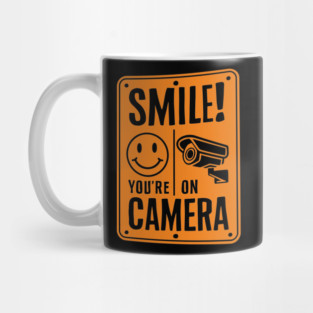 Smile You're on Camera Sarcastic Privacy Awareness Mug