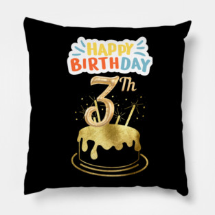 Happy Birthday 3th Pillow
