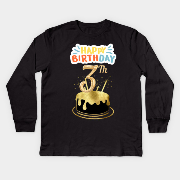 Happy Birthday 3th Kids Long Sleeve T-Shirt by BlackMeme94