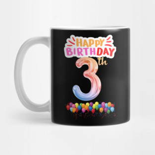 Happy Birthday 3th Mug