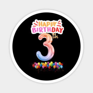 Happy Birthday 3th Magnet