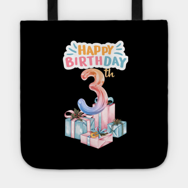 Happy Birthday 3th Tote by BlackMeme94