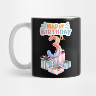 Happy Birthday 3th Mug